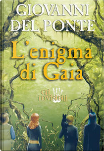 L'enigma di Gaia by Giovanni Del Ponte