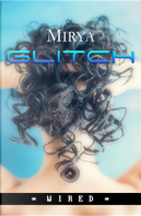 Glitch by Mirya