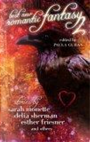Best New Romantic Fantasy 2 by Delia Sherman, Paula Guran, Sarah Monette
