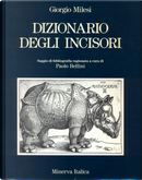 Dizionario degli incisori by Giorgio Milesi