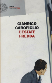 L'estate fredda by Gianrico Carofiglio