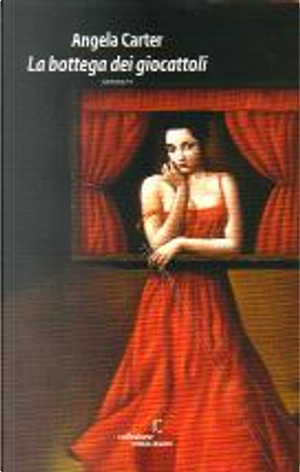 La bottega dei giocattoli by Angela Carter