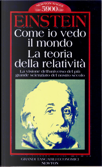 Come io vedo il mondo ; La teoria della relatività by Albert Einstein