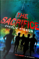 Sacrifice, The (An Enemy Novel) by Charlie Higson