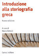 Introduzione alla storiografia greca by Bettalli Marco
