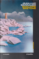 Bagliore bretone by Chiara Ujka, Jean-Luc Bannalec