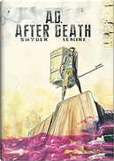 A.D. - After Death by Jeff Lemire, Scott Snyder