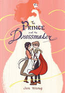 The Prince and the Dressmaker by Jen Wang