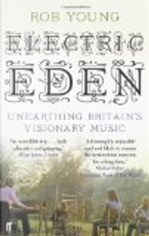 Electric Eden by Rob Young