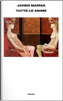 Tutte le anime by Javier Marías