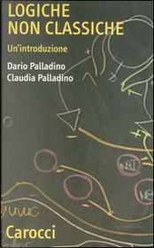 Logiche non classiche by Claudia Palladino, Dario Palladino