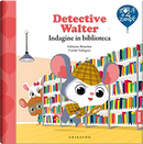 Detective Walter by Fabienne Blanchut