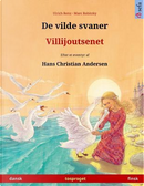 De vilde svaner – Villijoutsenet. Tosproget børnebog efter et eventyr af Hans Christian Andersen (dansk – finsk) by Ulrich Renz