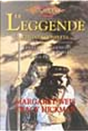 Le leggende di Dragonlance by Margaret Weis, Tracy Hickman
