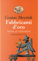 Fabbricanti d'oro by Gustav Meyrink