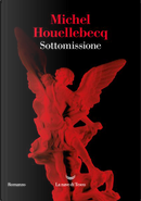 Sottomissione by Michel Houellebecq