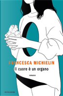 Il cuore è un organo by Francesca Michielin