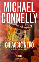 Ghiaccio nero by Michael Connelly