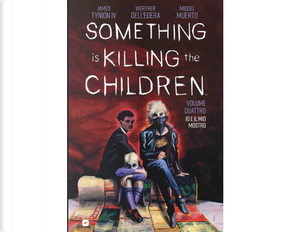 Something is Killing The Children 4 by James Tynion IV