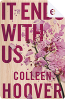It Ends with Us by Colleen Hoover