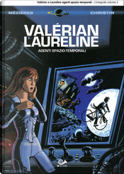 Valérian e Laureline agenti spazio-temporali vol. 3 by Jean-Claude Mézières, Pierre Christin
