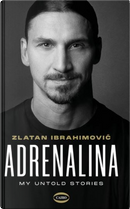 Adrenalina by Luigi Garlando, Zlatan Ibrahimovic