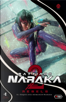 Naraka 2: Rebels by Caleb Battiago