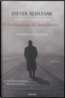 Il farmacista di Auschwitz by Dieter Schlesak