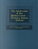 The Zankiwank & the Bletherwitch - Primary Source Edition by Arthur Rackham