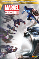 Marvel 2061 - Cento anni nel futuro by Andy Lanning, James Stokoe, Jen Van Meter, Robin Furth, Ron Marz, Sean Ryan