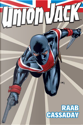 Union Jack by Ben Raab, John Cassaday