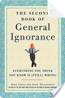 The Second Book of General Ignorance by John Lloyd, John Mitchinson