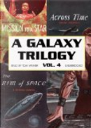 A Galaxy Trilogy, Vol.4 by A. Bertram Chandler, David Grinnell, Frank Belknap Long