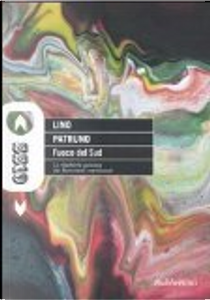 Fuoco del Sud by Lino Patruno