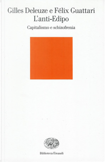 L'anti-Edipo by Felix Guattari, Gilles Deleuze