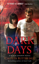 Dark Days by Caitlin Kittredge