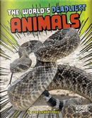 The World's Deadliest Animals by Sean Price