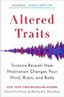 Altered Traits by Daniel Goleman, Richard J. Davidson