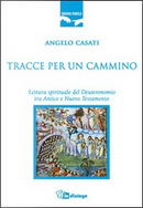 Tracce per un cammino by Angelo Casati