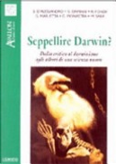 Seppellire Darwin? by Gianluca Marletta, Giovanni Monastra, Giuseppe Damiani, Michele Sarà, Roberto Fondi, Sandro D'Alessandro