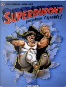 Superdupont, Tome 6 by Gotlib, Lefred-Thouron, Solé