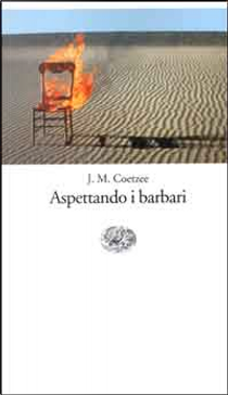Aspettando i barbari by J. M. Coetzee