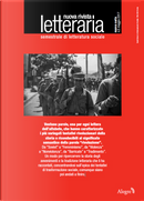 Nuova rivista letteraria - nuova serie n. 5 (Maggio 2017) by Agostino Giordano, Alberto Prunetti, Alberto Sebastiani, Cristina Muccioli, Daniel Bensaid, Daniele Giglioli, Evangelisti Valerio, Fabrizio Lorusso, Franco Foschi, Franco Minganti, Gian Piero Piretto, Gino Scatasta, Giuseppe Ciarallo, Guido Claella, Luca Gavagna, Luigi Franchi, Maria Rosa Cutrufelli, Paolo Vachino, PLV, Roberto Gastaldo, Sergio Rotino, Silvia Albertazzi, Wolf Bukowski Nuova rivista letteraria - nuova serie n. 5 (Maggio 2017) by Agostino Giordano, Alberto Prunetti, Alberto Sebastiani, Cristina Muccioli, Daniel Bensaid, Daniele Giglioli, Evangelisti Valerio, Fabrizio Lorusso, Franco Foschi, Franco Minganti, Gian Piero Piretto, Gino Scatasta, Giuseppe Ciarallo, Guido Claella, Luca Gavagna, Luigi Franchi, Maria Rosa Cutrufelli, Paolo Vachino, PLV, Roberto Gastaldo, Sergio Rotino, Silvia Albertazzi, Wolf Bukowski