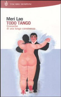 Todo Tango by Meri Lao