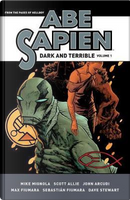 Abe Sapien: Dark and Terrible, Vol. 1 by Mike Mignola, Scott Allie