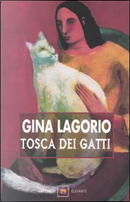 Tosca dei gatti by Gina Lagorio