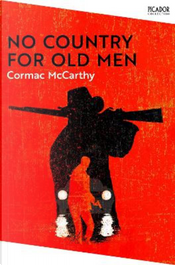 No Country for Old Men by Cormac McCarthy