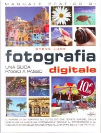 Manuale pratico di fotografia digitale
