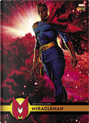 Miracleman Deluxe vol. 3 by Alan Moore, Grant Morrison, Peter Milligan