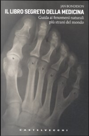 Il libro segreto della medicina by James Bondeson